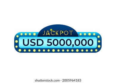 Display banner prize USD 5 Mio in shining retro sign Jackpot. Vector illustration.