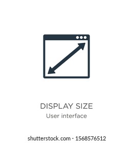 Display size icon vector. Trendy flat display size icon from user interface collection isolated on white background. Vector illustration can be used for web and mobile graphic design, logo, eps10