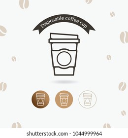 Disposable coffee cup icon. Take away coffee cup, Coffee to go