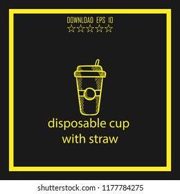 disposable cup with straw sketch vector icon