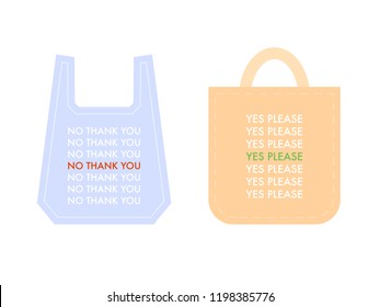 Disposable Plastic Bag And Textile Shopping Bag Images. No Thank You And Yes Please Text. Pollution Problem Concept. Cellophane Package Ban Concept. Vector Illustration, Simple Flat Style.