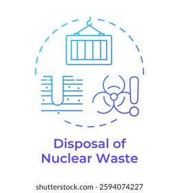 Disposal of nuclear waste blue gradient concept icon. Isolation of radioactive materials from environment. Round shape line illustration. Abstract idea. Graphic design. Easy to use in article