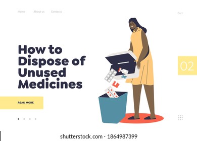 Dispose unused medicines landing page with woman throwing expired medicines to trash. Healthcare, safe pharmacy and treatment concept. Cartoon vector illustration
