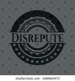 Disrepute black emblem. Vector Illustration. Detailed.