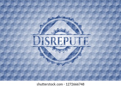 Disrepute blue badge with geometric background.