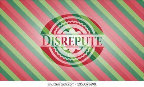 Disrepute christmas badge.
