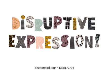 Disruptive expression collage word title vector illustration