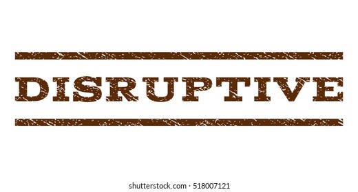 Disruptive watermark stamp. Text caption between horizontal parallel lines with grunge design style. Rubber seal stamp with scratched texture. Vector brown color ink imprint on a white background.