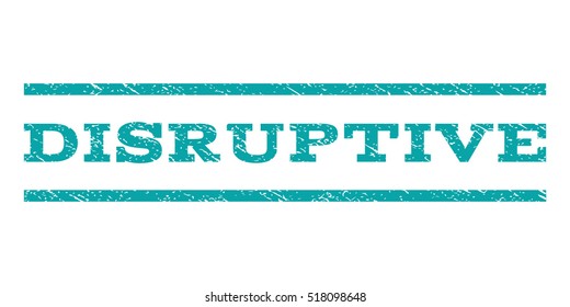 Disruptive watermark stamp. Text tag between horizontal parallel lines with grunge design style. Rubber seal stamp with dust texture. Vector cyan color ink imprint on a white background.