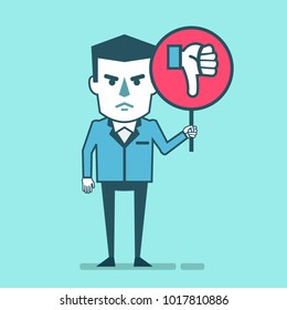 Dissatisfied businessman holds sign with thumb down icon. Social media marketing concept, low rating, unsatisfied customer. Simple style vector illustration