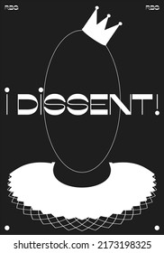 Dissent concept background, banner, poster, sticker, t-shirt design