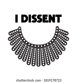 I Dissent vector concept on white. Dissent collar and black lettering isolated. 