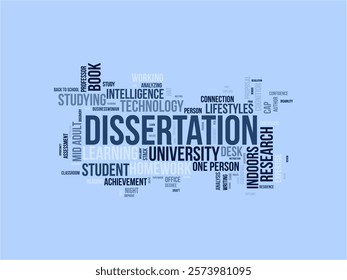 Dissertation word cloud template. Dissertation concept vector tagcloud background.