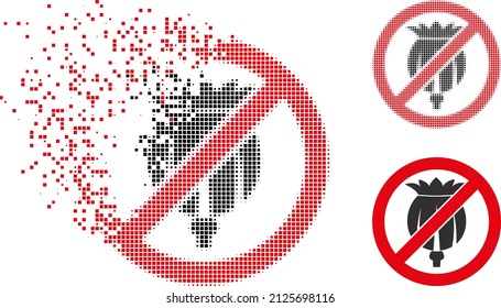 Der gelöste Punkt verbietet Opiummohn-Vektorsymbol mit Zerstörungseffekt und Originalvektorbild. Pixel verschwindende Wirkung, um Opiummohn zu verbieten, zeigt Geschwindigkeit und Bewegung von Cyberspace-Dingen.