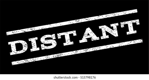Distant watermark stamp. Text tag between parallel lines with grunge design style. Rubber seal stamp with scratched texture. Vector white color ink imprint on a black background.