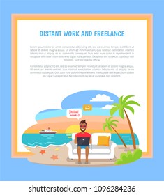 Distant work or freelance poster with freelancer holds laptop sitting on sofa, summertime at coastline, advantages of convenient job, palms and sea.