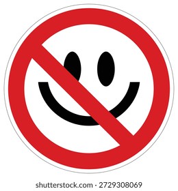 A distinct circular notice indicating that expressions of joy or smiling are not permitted. Useful for serious or somber environments.