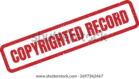 A distinct red rubber stamp indicating a copyrighted record. Suitable for legal disclaimers, data protection, and official record-keeping applications.