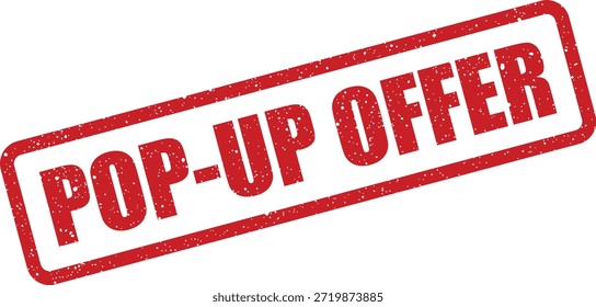 Un sello de goma rojo distintivo con el texto "POP-UP OFFER", excelente para resaltar promociones exclusivas y atraer el interés de los Clientes.