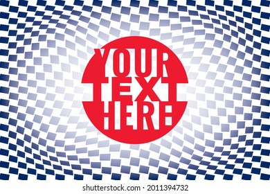 Distorted Checkered Trendy Style Background and Your Text Here Lettering Japan Flag Style Creative Concept - Blue on White Backdrop - Vector Wallpaper Graphic Design