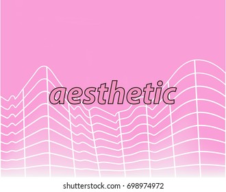 Distorted vector perspective grid on pink background with text "Aesthetic" on it.