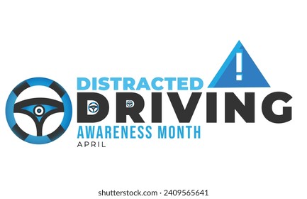 Distracted Driving Awareness Month. background, banner, card, poster, template. Vector illustration.