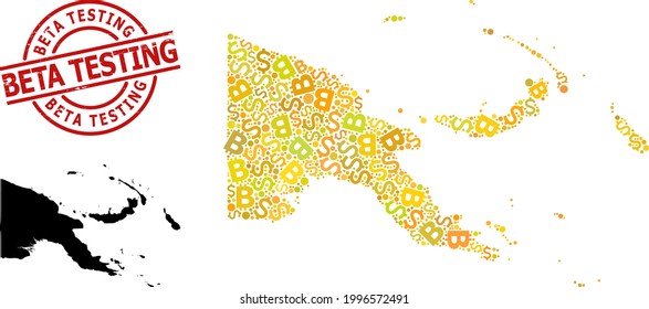 Distress Beta Testing stamp seal, and currency mosaic map of Papua New Guinea. Red round stamp seal has Beta Testing tag inside circle. Map of Papua New Guinea collage is made of currency, dollar,