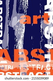 Distress grunge word abstract background vector. Rough dust letter, ink brush splash effect pattern. Old scratch font art texture wallpaper. Dirty text element, paint drop stain backdrop illustration.
