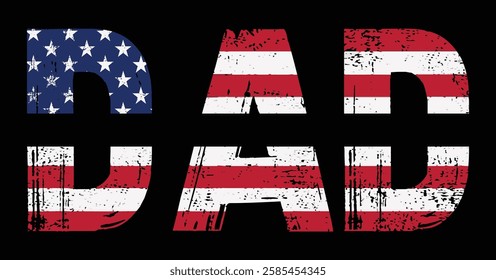 Distressed American Flag “DAD” Typography for Father’s Day