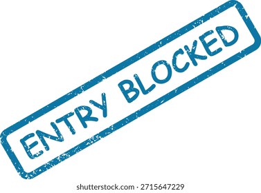 Impressão de carimbo azul angustiado mostrando "entrada bloqueada" em uma superfície branca, significando negação ou acesso restrito.