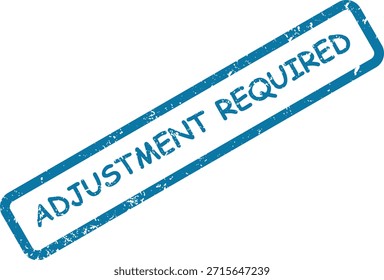 Impresión de sello de goma azul angustiado que muestra el texto "AJUSTE REQUERIDO", que significa una modificación pendiente o un cambio necesario en blanco.