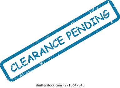 Ein bedrückter blauer Gummistempelabdruck, der "CLEARANCE PENDING" anzeigt, ist diagonal auf einem stark weißen Hintergrund positioniert.