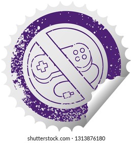 distressed circular peeling sticker symbol of a no gaming allowed sign