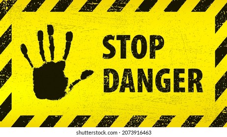 Distressed Danger Sign With Handprint And Grunge Texture, Cyber Crime, Computer Virus Symbol. Black Stripped Rectangle On Yellow Background. Vector.  EPS10.