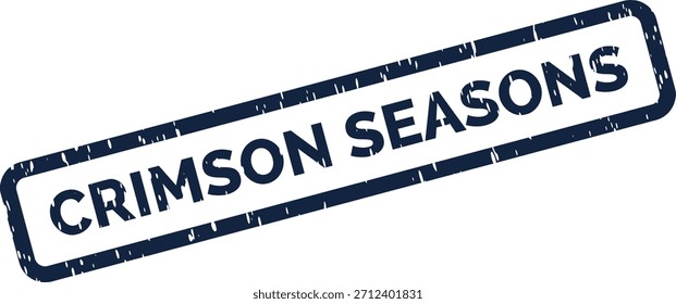 Icono de sello de tinta afligida que dice "CRIMSON SEASONS" en un marco rectangular, que simboliza una marca o Aprobación oficial.