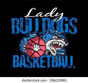 distressed lady bulldogs basketball team design with mascot and ball for school, college or league