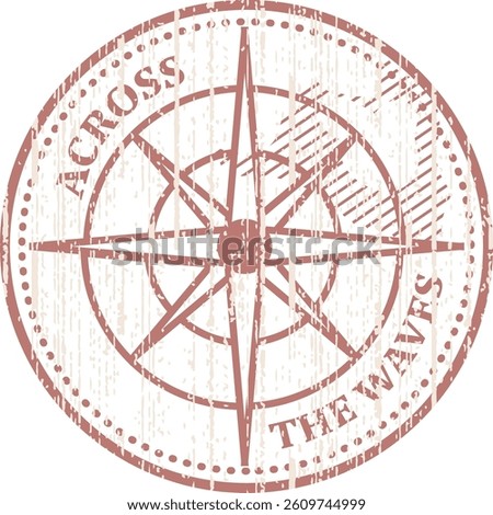 A distressed nautical compass rose is depicted in a grunge style, featuring a textured background and a worn appearance. This aged navigational emblem shows direction with text signifying travel