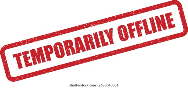 A distressed rectangular stamp mark indicating a digital service or system is temporarily unreachable. Useful for website notifications and status updates.