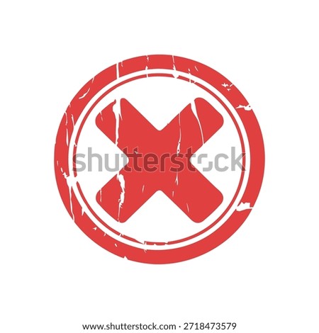a distressed red circle with a large bold red x mark through the center suggesting denial or cancellation high quality professional