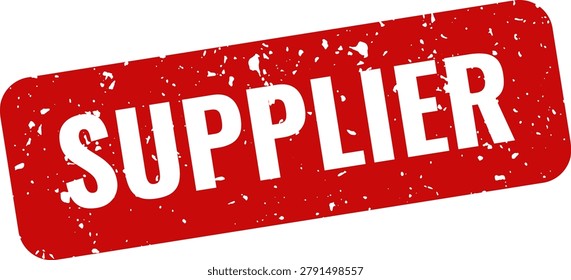 A distressed red rubber stamp displaying the word 'Supplier' in bold white lettering, isolated on a clean white background, representing business transactions.