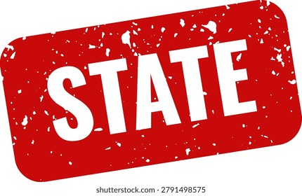 A distressed red rubber stamp impression spelling 'STATE' in bold white lettering, isolated on a clean white surface for design applications.