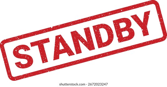 A distressed red rubber stamp imprinted with the word standby is angled on a clean surface, symbolizing a paused state.
