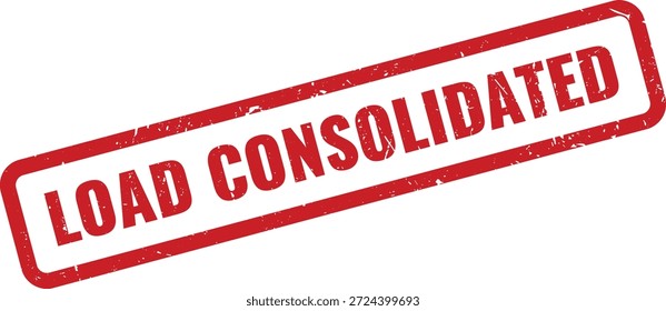Sello de goma rojo con texto "LOAD CONSOLIDATED", perfecto para logística, envío o consolidación de datos.