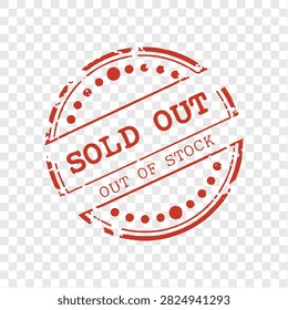 Distressed red sold out stamp vector featuring circular borders, scattered dots, bold diagonal text, and out of stock wording, isolated on a transparent background for retail notices, inventory labels, ecommerce graphics, and promotional designs.