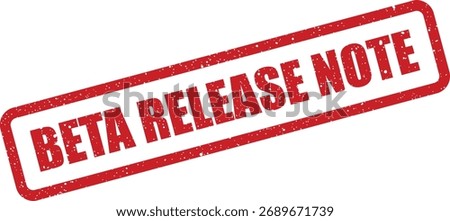 A distressed red stamp with 'beta release note' text, perfect for communicating important information during a product's testing phase.