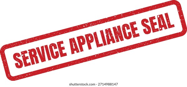 Um gráfico de carimbo vermelho angustiado com o texto "SERVICE APPLIANCE SEAL". Este visual pode representar selos de garantia, aprovações de serviço oficial ou verificações de garantia de qualidade em aparelhos reparados.