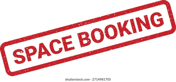 Una marca de sello rojo afligido con el texto 'Space Booking'. Útil para sistemas de reservas, gestión de eventos o promociones de servicios.