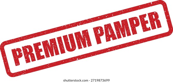 Sello rojo afligido con el texto "PREMIUM PAMPER", ideal para promocionar lujosos servicios de spa o artículos de cuidado personal.