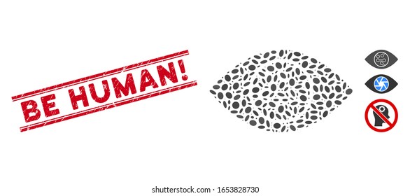 Distressed red stamp seal with Be Human! caption between double parallel lines, and mosaic digital eye lens icon.