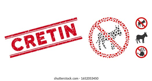 Distressed red stamp seal with Cretin text inside double parallel lines, and mosaic no donkey icon. Mosaic vector is composed with no donkey pictogram and with scattered oval elements.